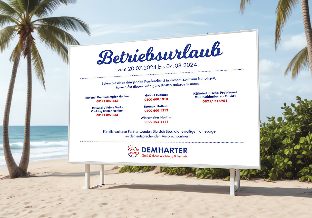 Demharter Betriebsurlaub vom 20.07.2024 bis 04.08.2024